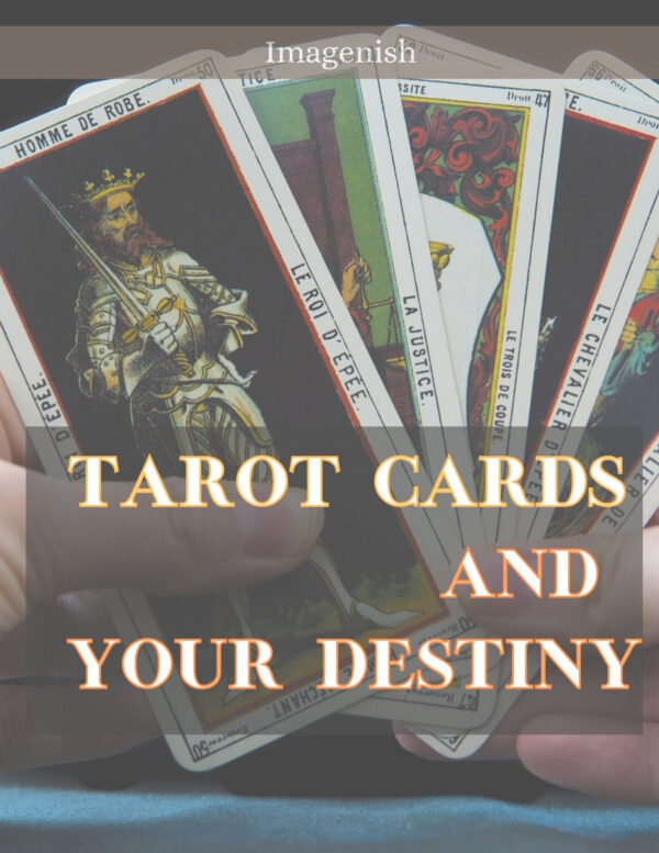 Tarot Cards and Your Destiny