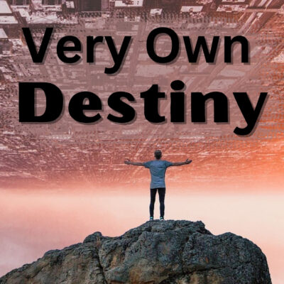 Very Own Destiny