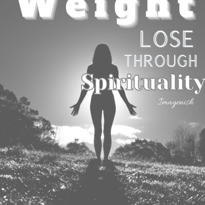 Weight Lose through Spirituality