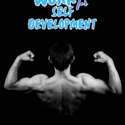 Work for Your Self Development